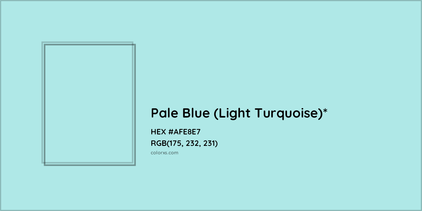 HEX #AFE8E7 Color Name, Color Code, Palettes, Similar Paints, Images