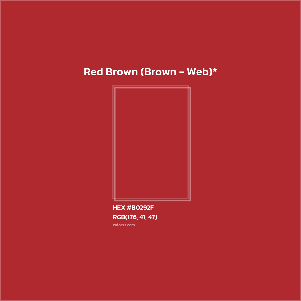 HEX #B0292F Color Name, Color Code, Palettes, Similar Paints, Images