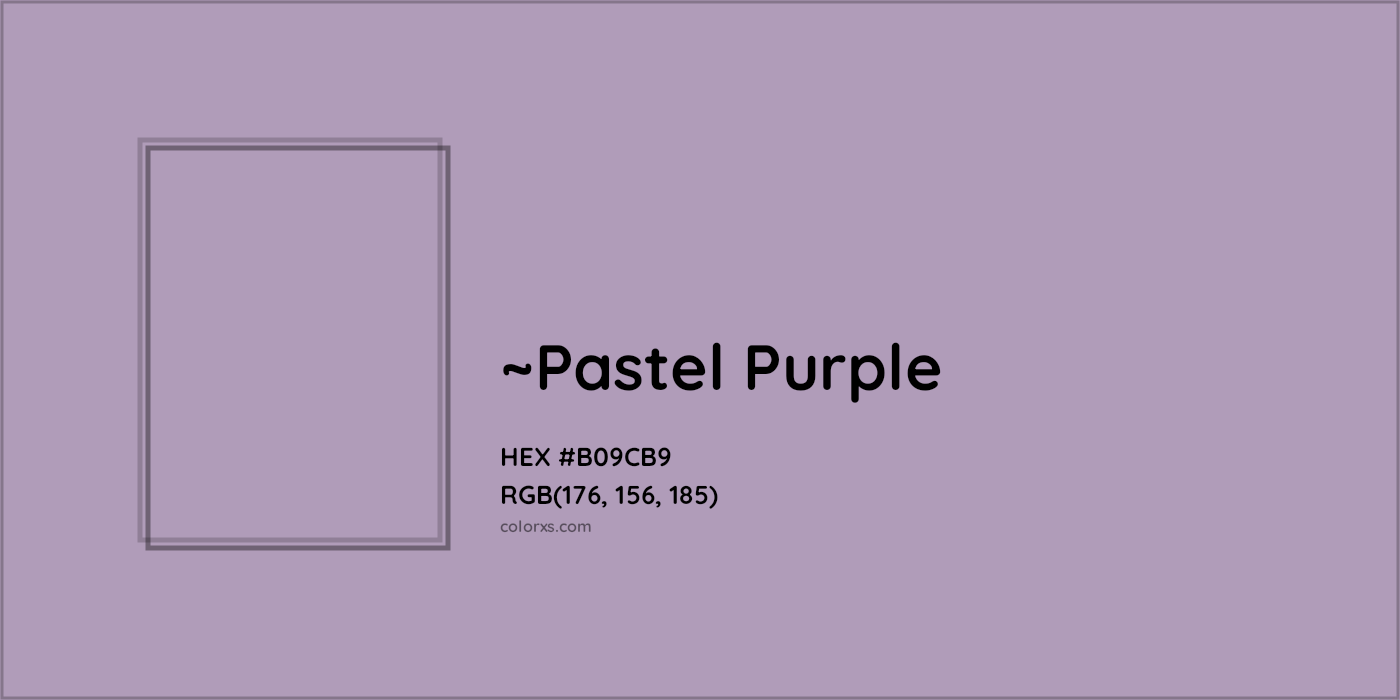 HEX #B09CB9 Color Name, Color Code, Palettes, Similar Paints, Images