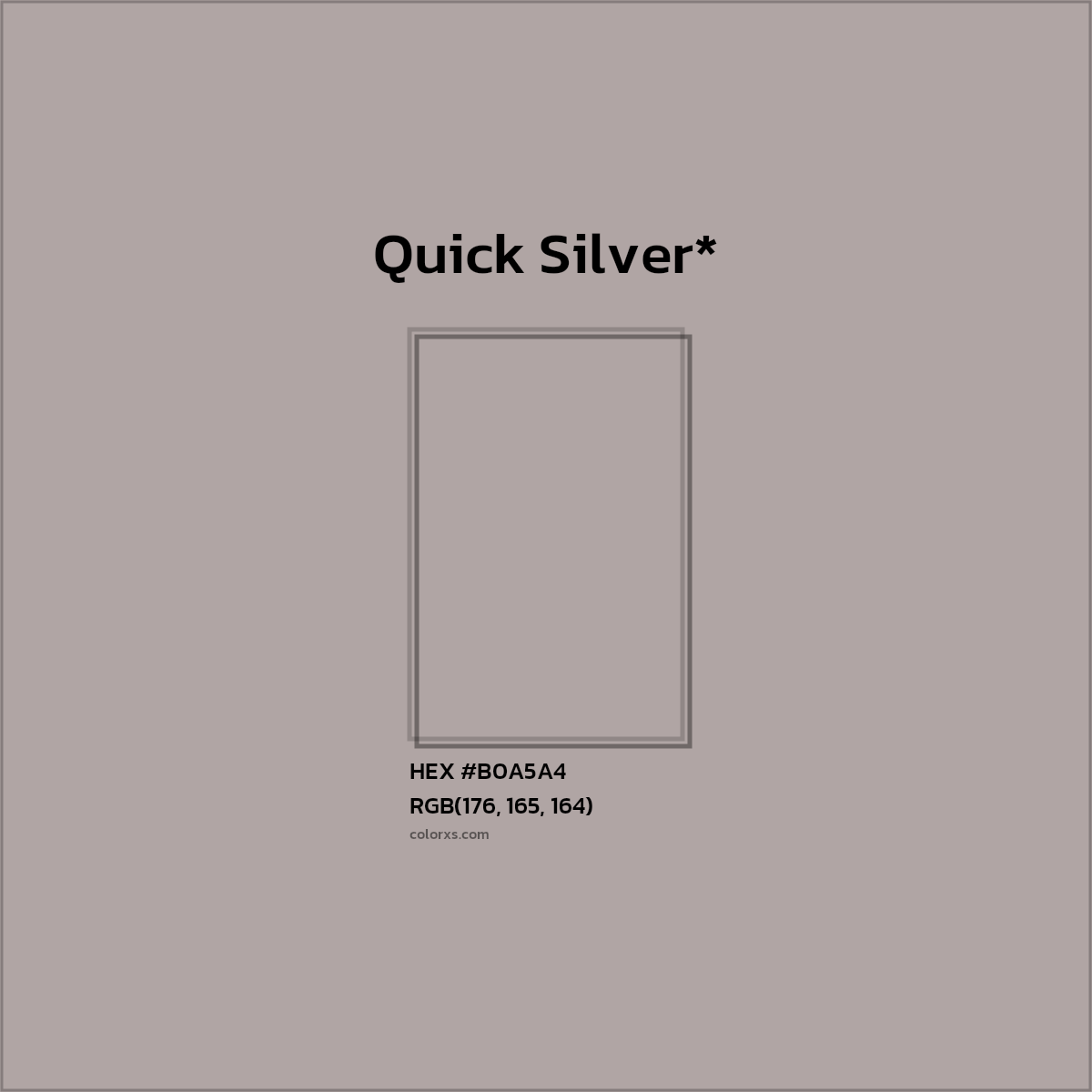 HEX #B0A5A4 Color Name, Color Code, Palettes, Similar Paints, Images