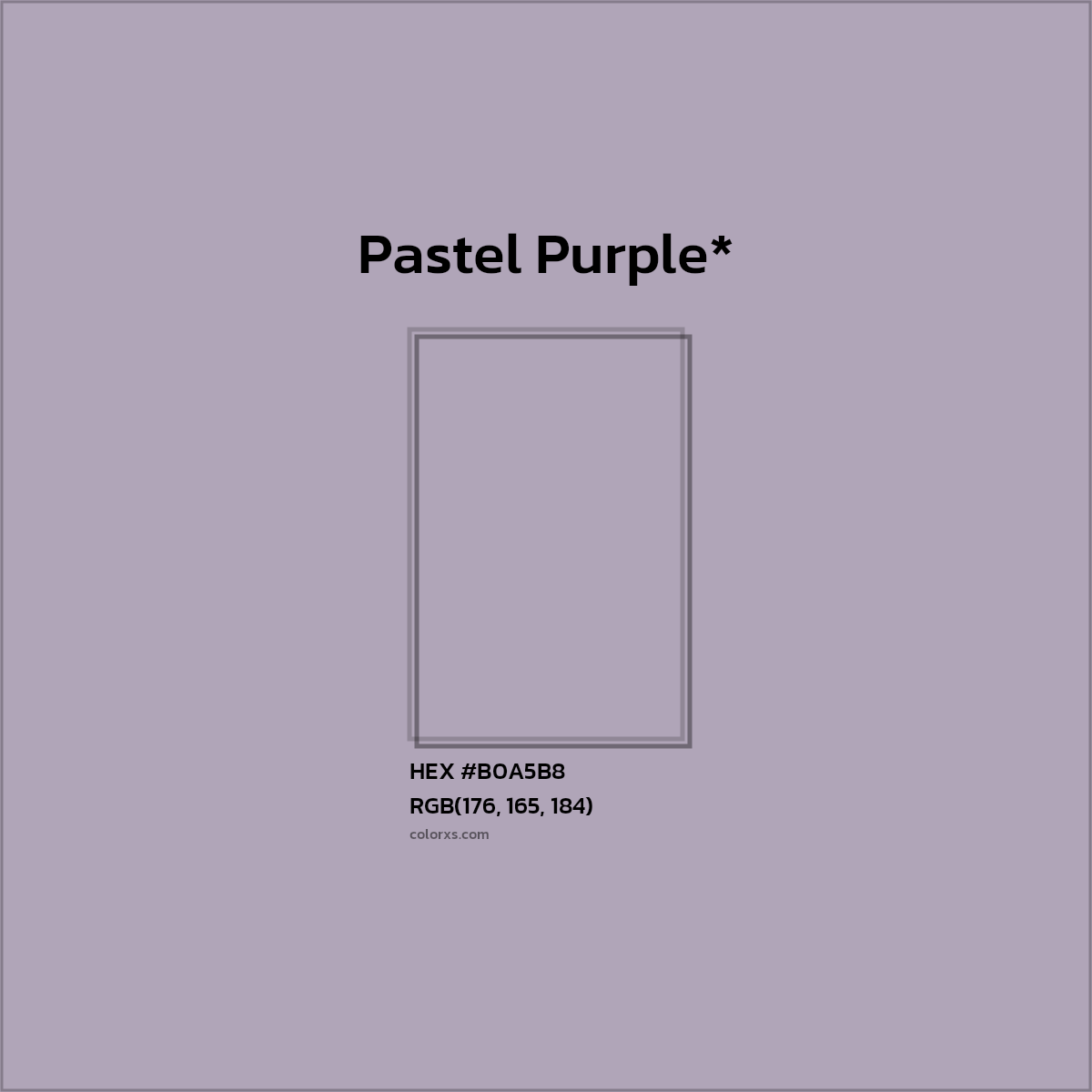 HEX #B0A5B8 Color Name, Color Code, Palettes, Similar Paints, Images