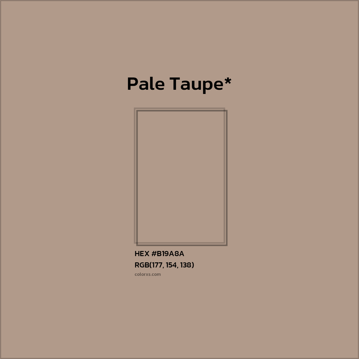 HEX #B19A8A Color Name, Color Code, Palettes, Similar Paints, Images