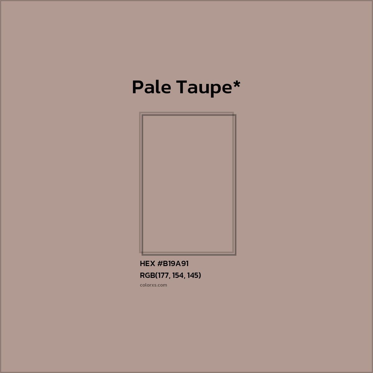 HEX #B19A91 Color Name, Color Code, Palettes, Similar Paints, Images