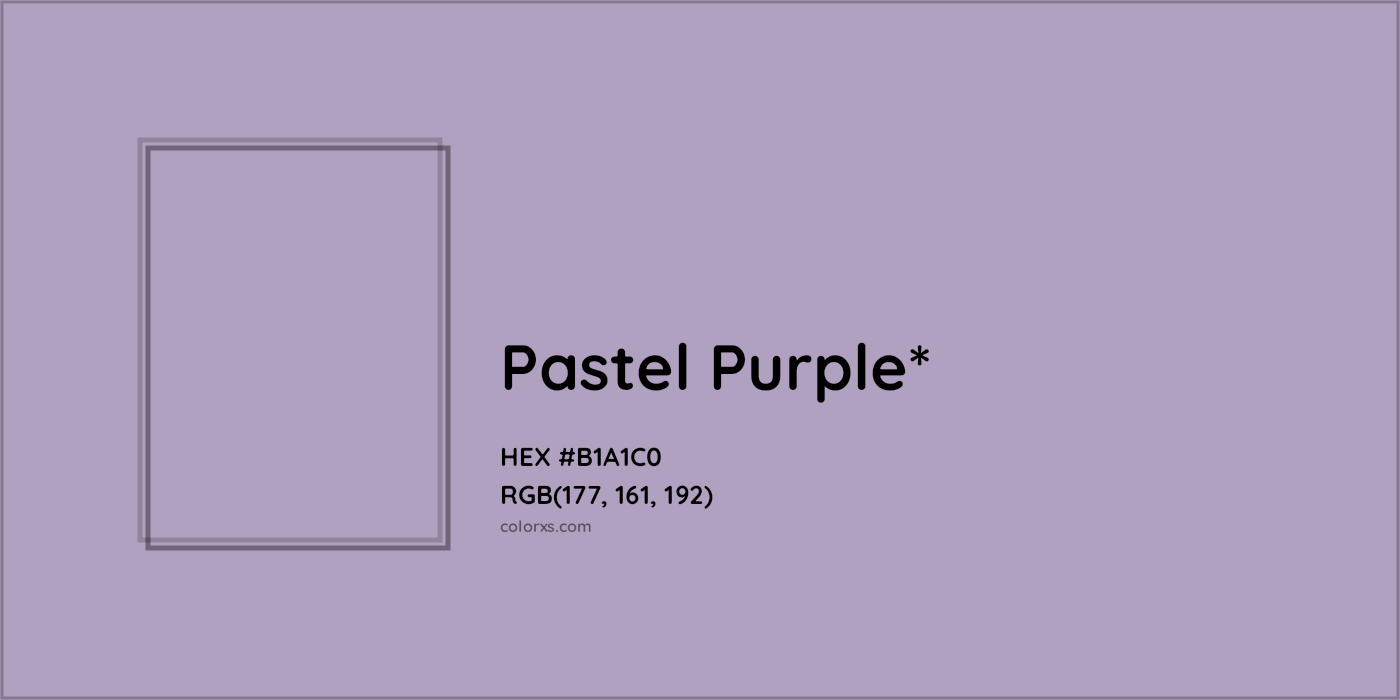 HEX #B1A1C0 Color Name, Color Code, Palettes, Similar Paints, Images