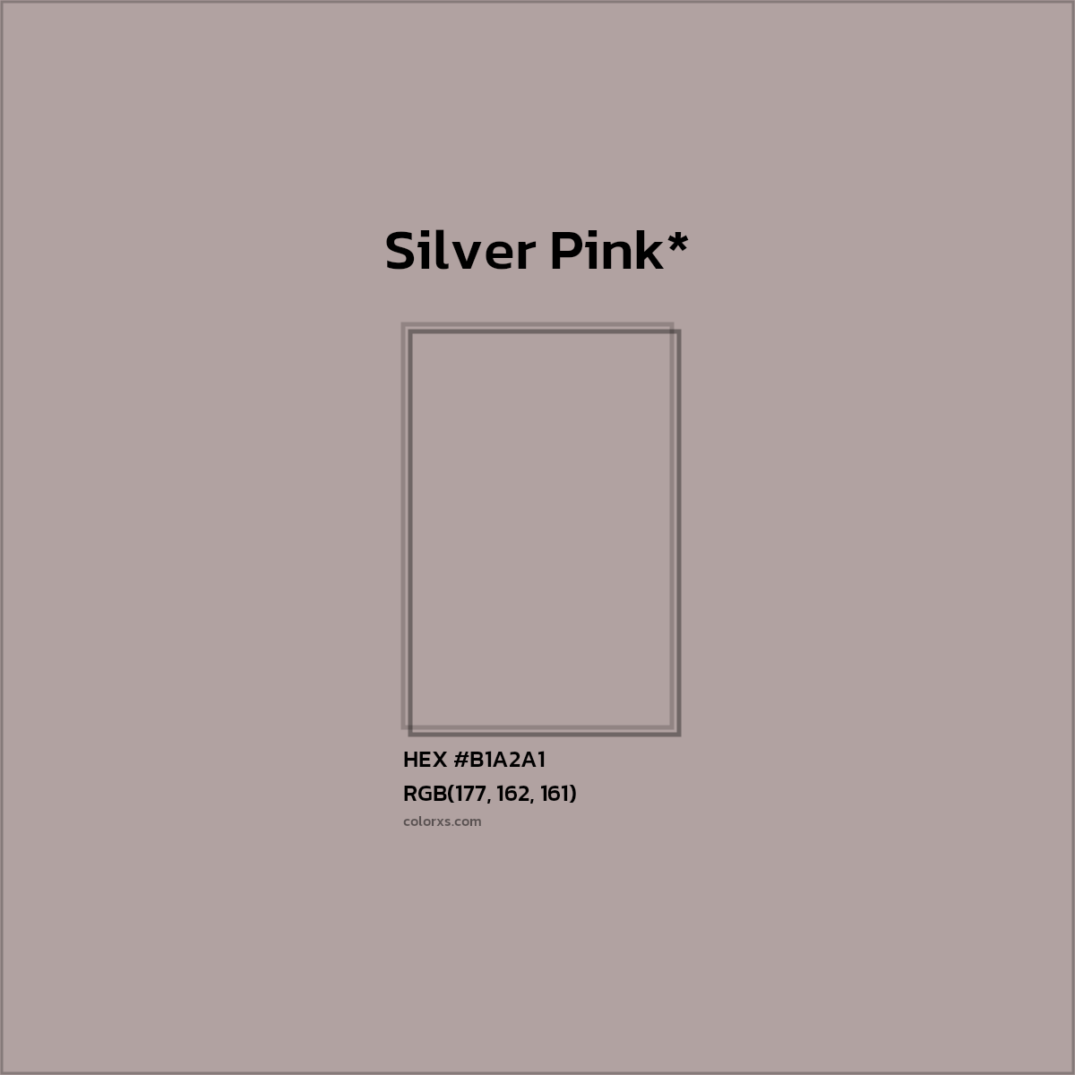 HEX #B1A2A1 Color Name, Color Code, Palettes, Similar Paints, Images