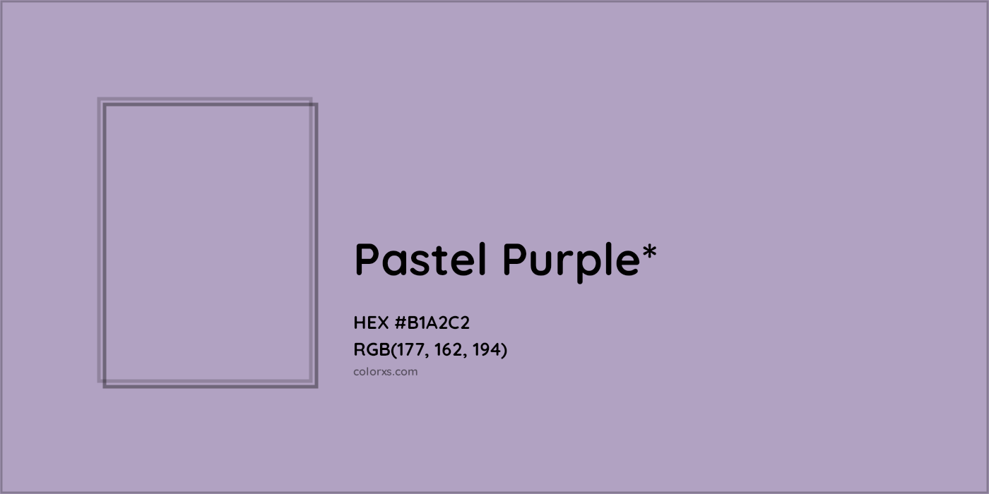 HEX #B1A2C2 Color Name, Color Code, Palettes, Similar Paints, Images