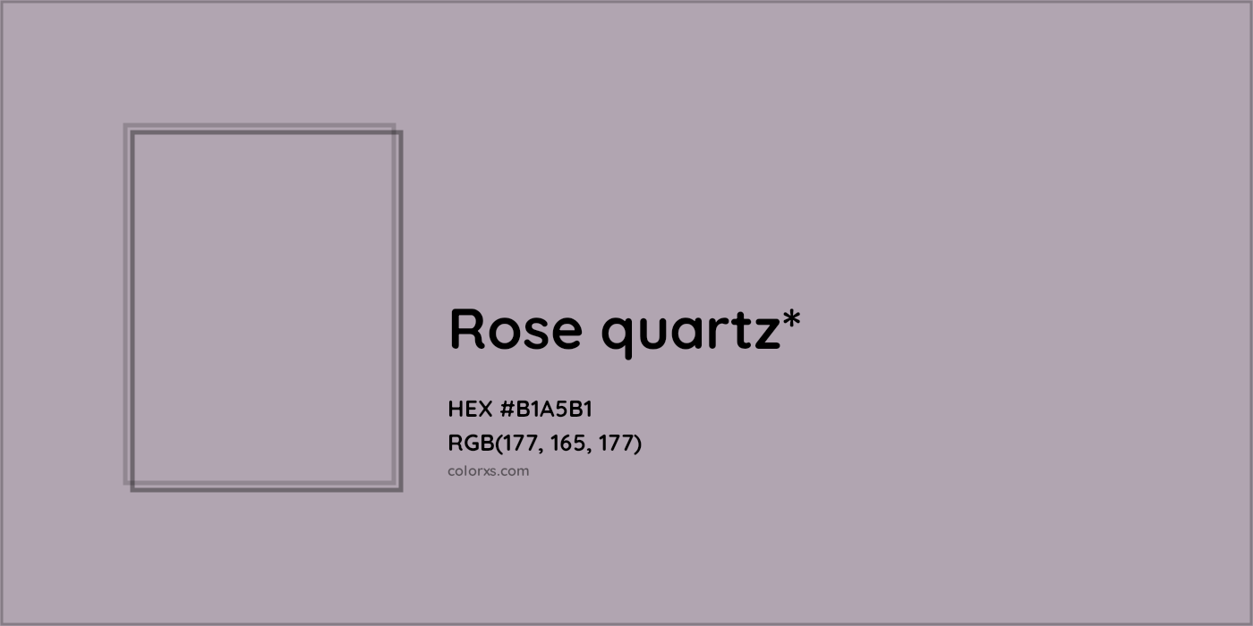 HEX #B1A5B1 Color Name, Color Code, Palettes, Similar Paints, Images