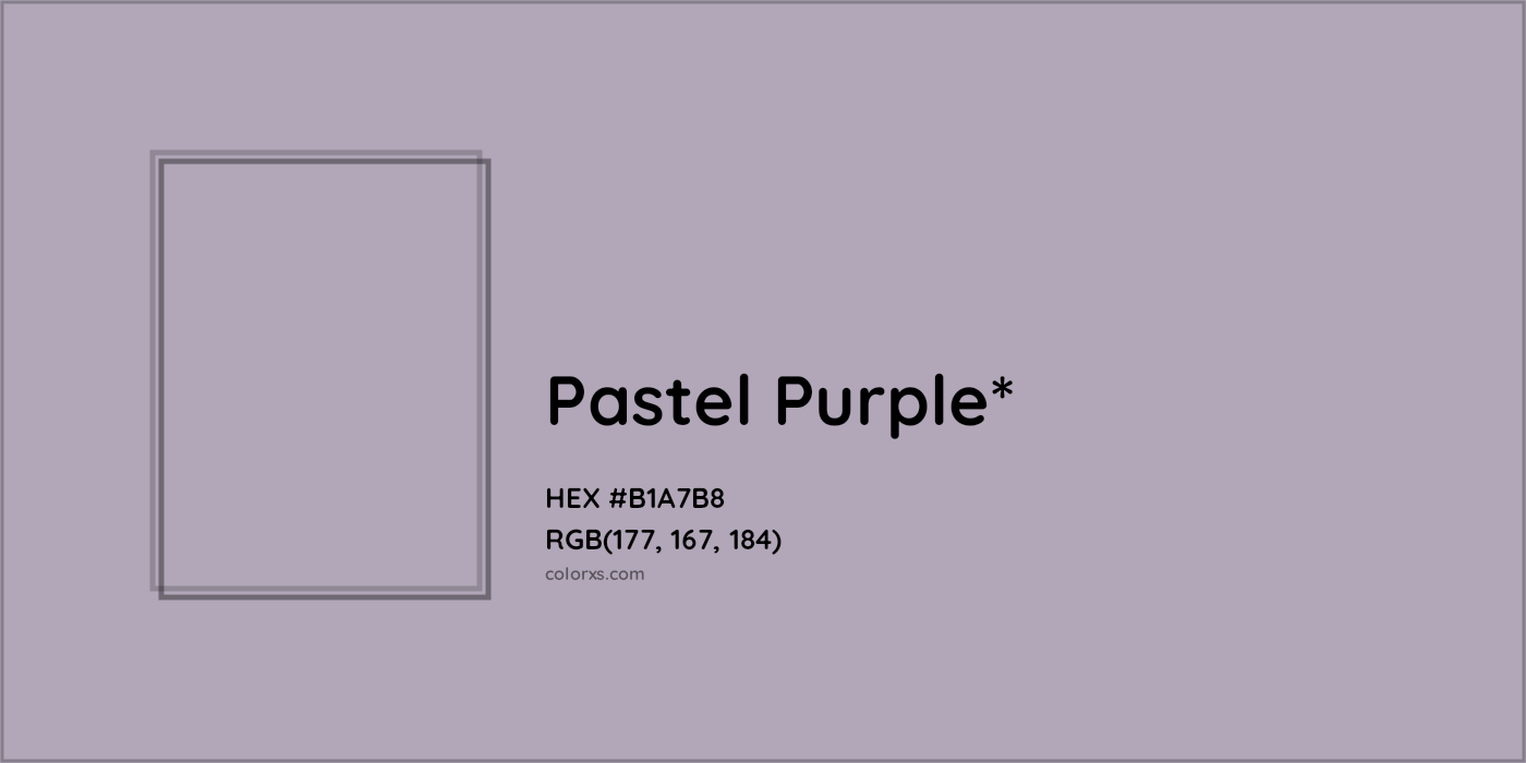 HEX #B1A7B8 Color Name, Color Code, Palettes, Similar Paints, Images