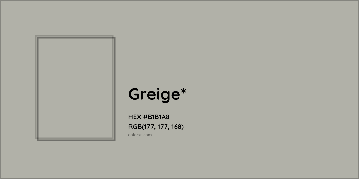 HEX #B1B1A8 Color Name, Color Code, Palettes, Similar Paints, Images
