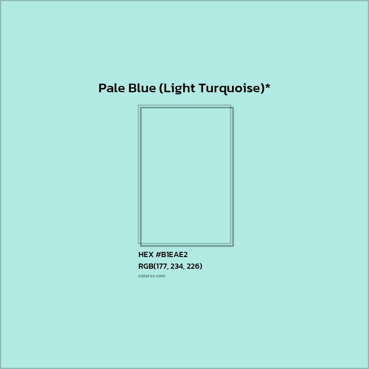 HEX #B1EAE2 Color Name, Color Code, Palettes, Similar Paints, Images