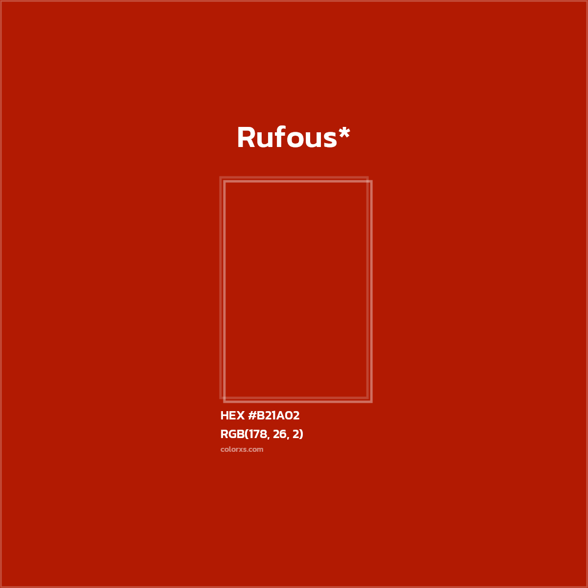 HEX #B21A02 Color Name, Color Code, Palettes, Similar Paints, Images