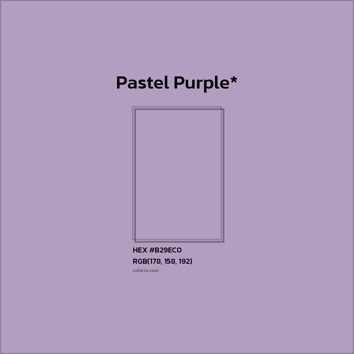 HEX #B29EC0 Color Name, Color Code, Palettes, Similar Paints, Images
