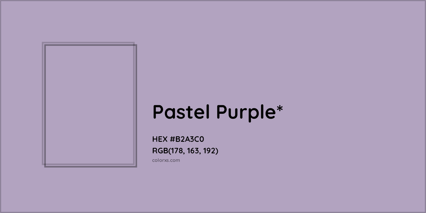 HEX #B2A3C0 Color Name, Color Code, Palettes, Similar Paints, Images