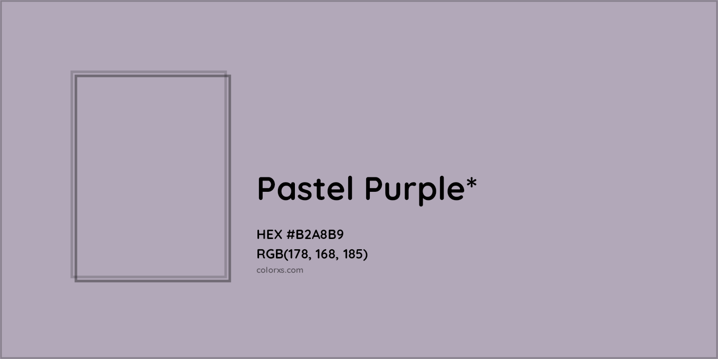 HEX #B2A8B9 Color Name, Color Code, Palettes, Similar Paints, Images