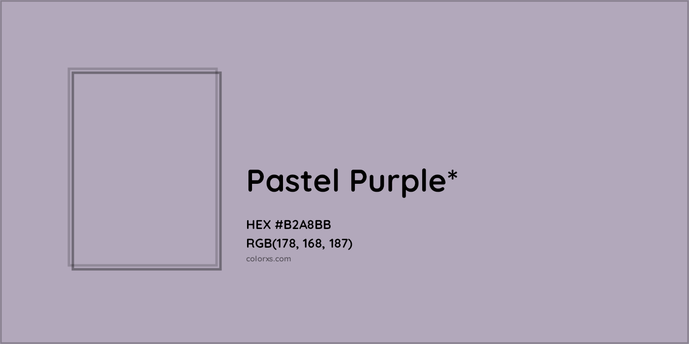 HEX #B2A8BB Color Name, Color Code, Palettes, Similar Paints, Images