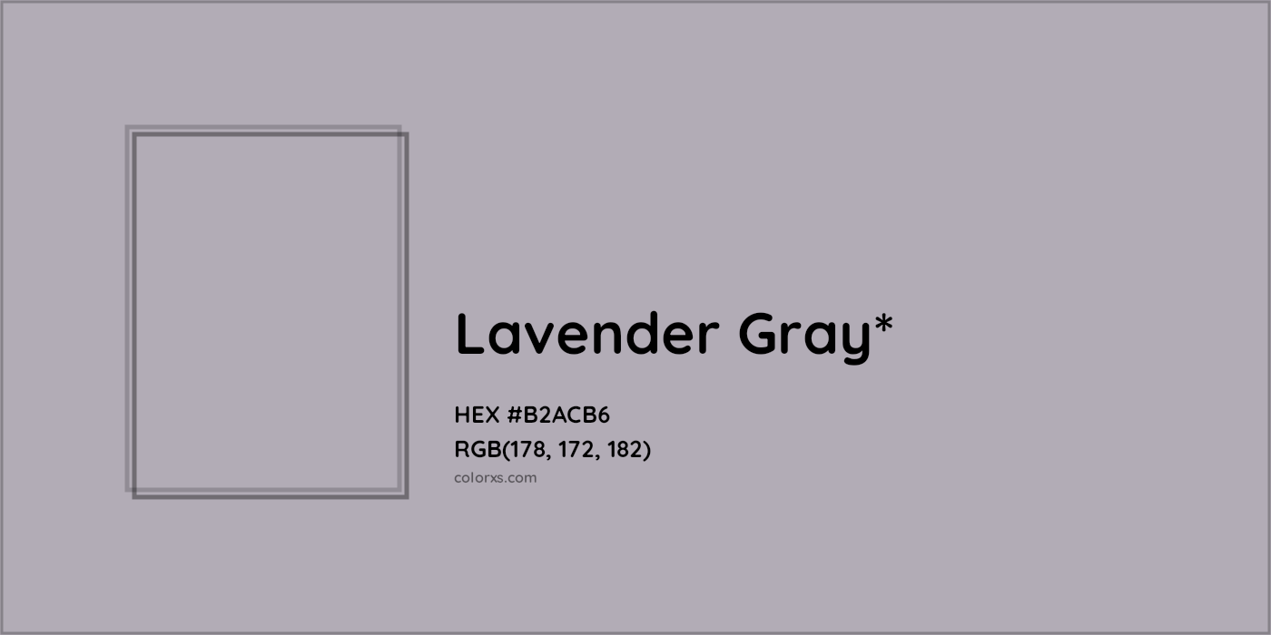 HEX #B2ACB6 Color Name, Color Code, Palettes, Similar Paints, Images