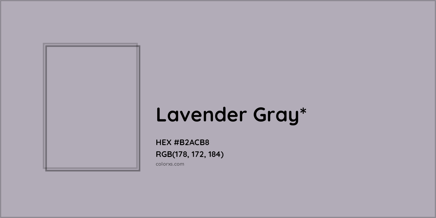 HEX #B2ACB8 Color Name, Color Code, Palettes, Similar Paints, Images