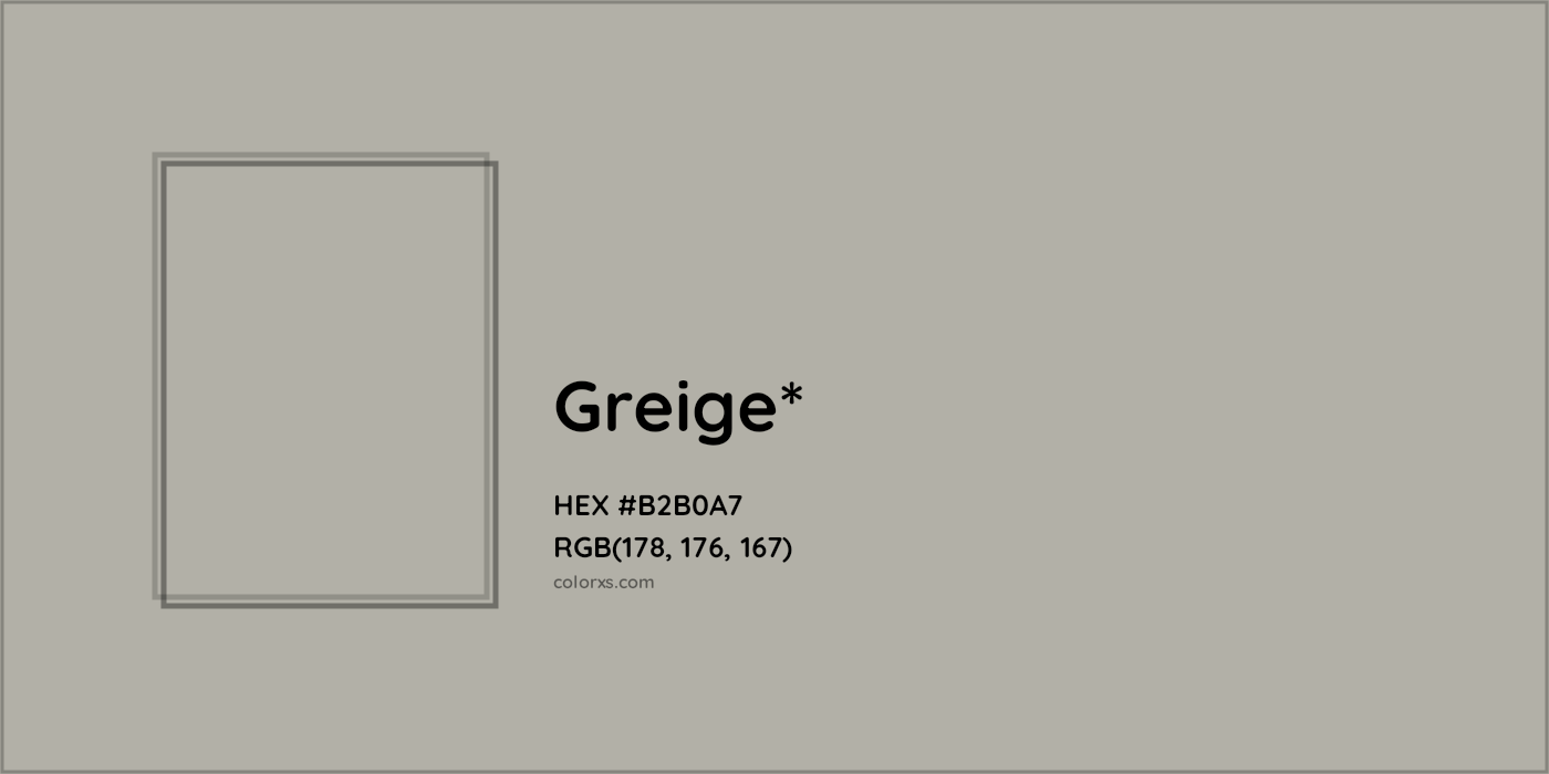 HEX #B2B0A7 Color Name, Color Code, Palettes, Similar Paints, Images