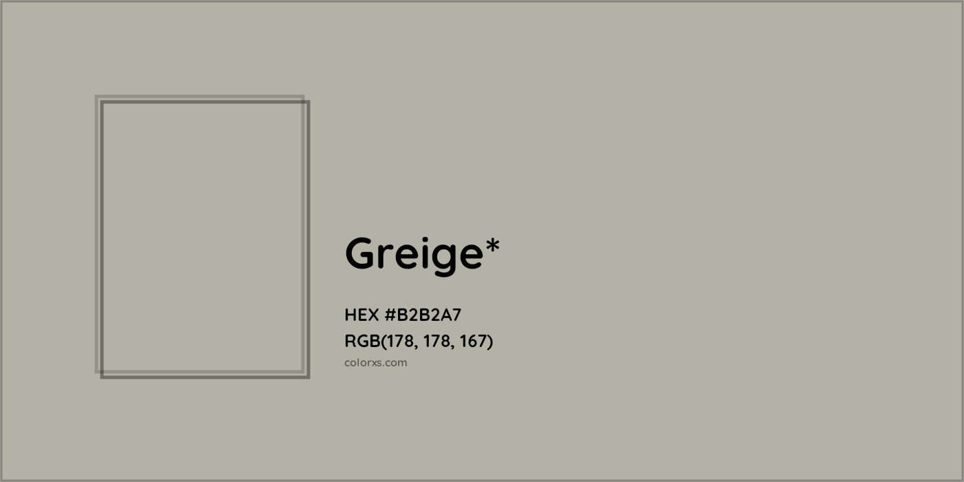 HEX #B2B2A7 Color Name, Color Code, Palettes, Similar Paints, Images