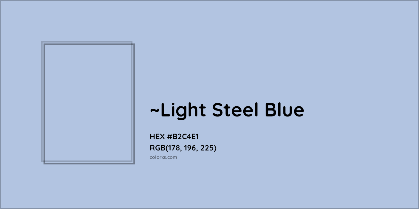 HEX #B2C4E1 Color Name, Color Code, Palettes, Similar Paints, Images