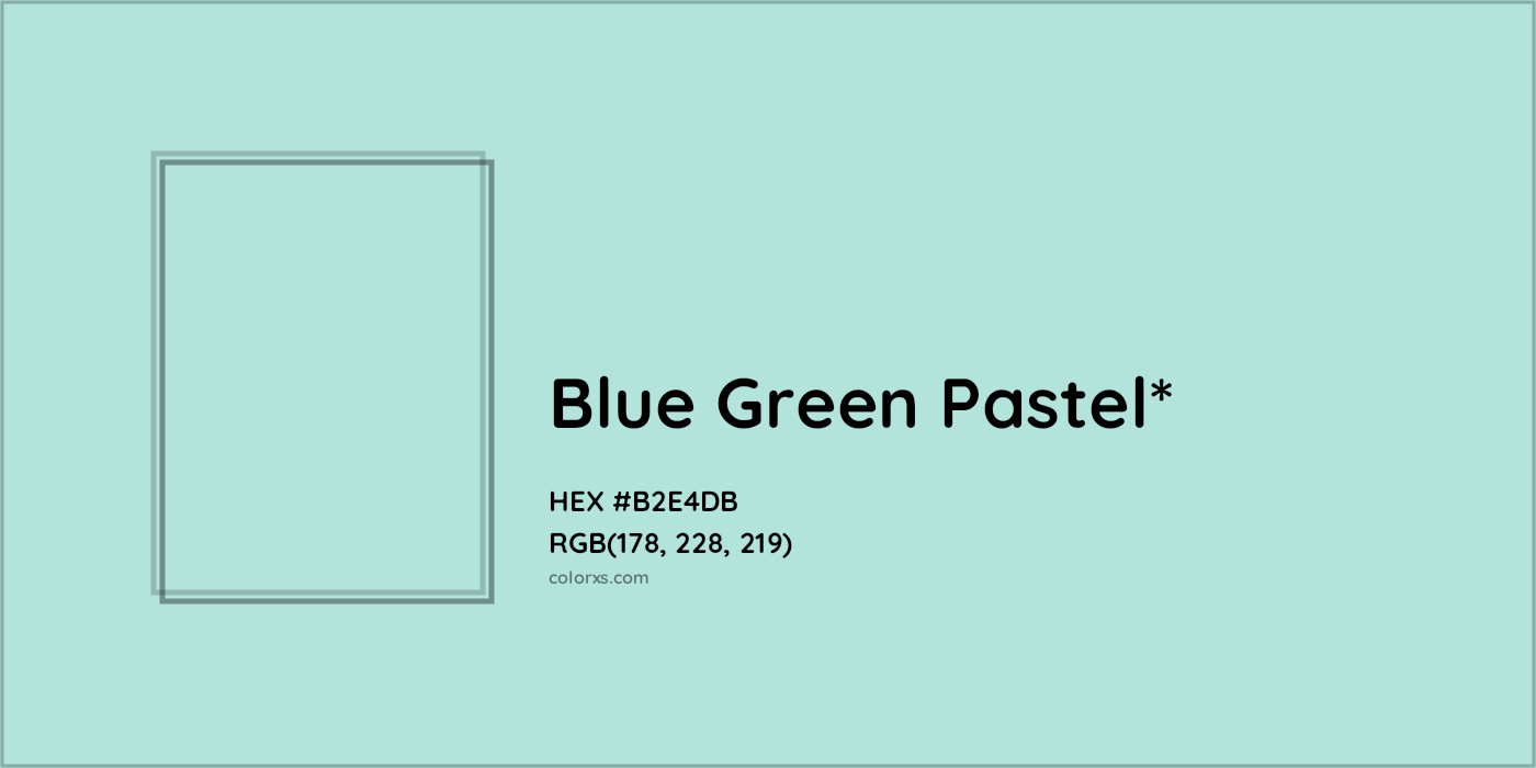 HEX #B2E4DB Color Name, Color Code, Palettes, Similar Paints, Images