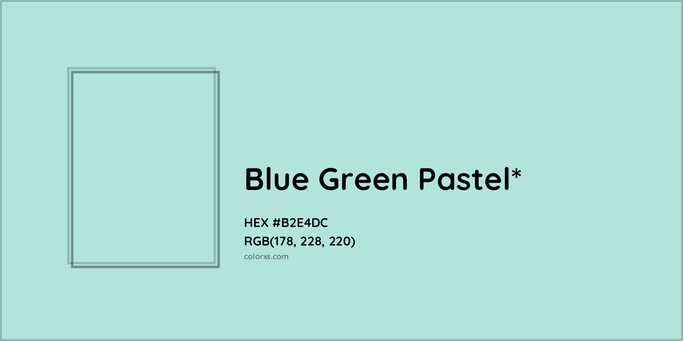 HEX #B2E4DC Color Name, Color Code, Palettes, Similar Paints, Images