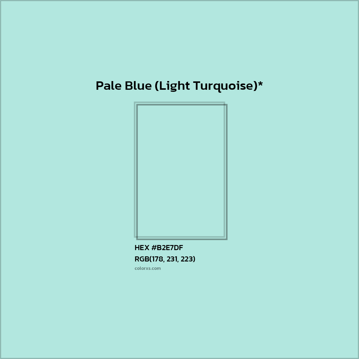 HEX #B2E7DF Color Name, Color Code, Palettes, Similar Paints, Images