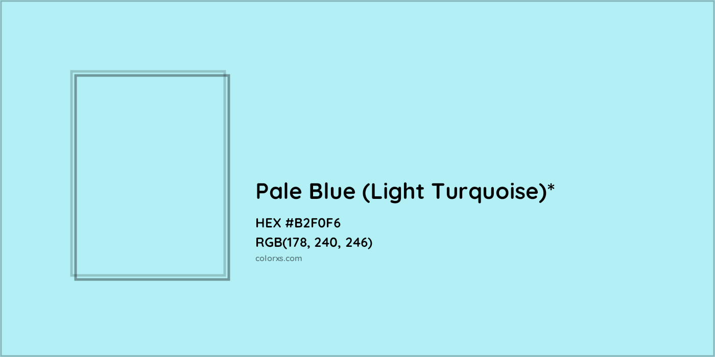 HEX #B2F0F6 Color Name, Color Code, Palettes, Similar Paints, Images