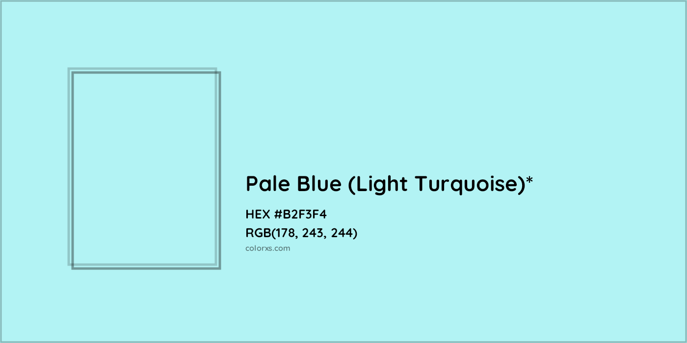 HEX #B2F3F4 Color Name, Color Code, Palettes, Similar Paints, Images