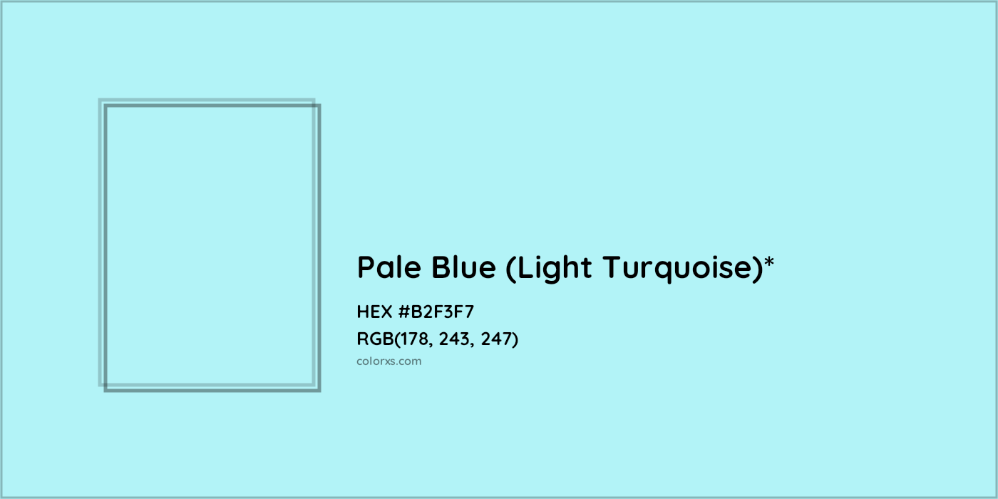 HEX #B2F3F7 Color Name, Color Code, Palettes, Similar Paints, Images