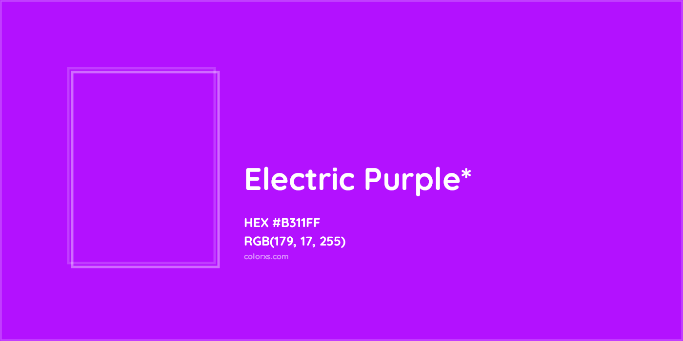 HEX #B311FF Color Name, Color Code, Palettes, Similar Paints, Images