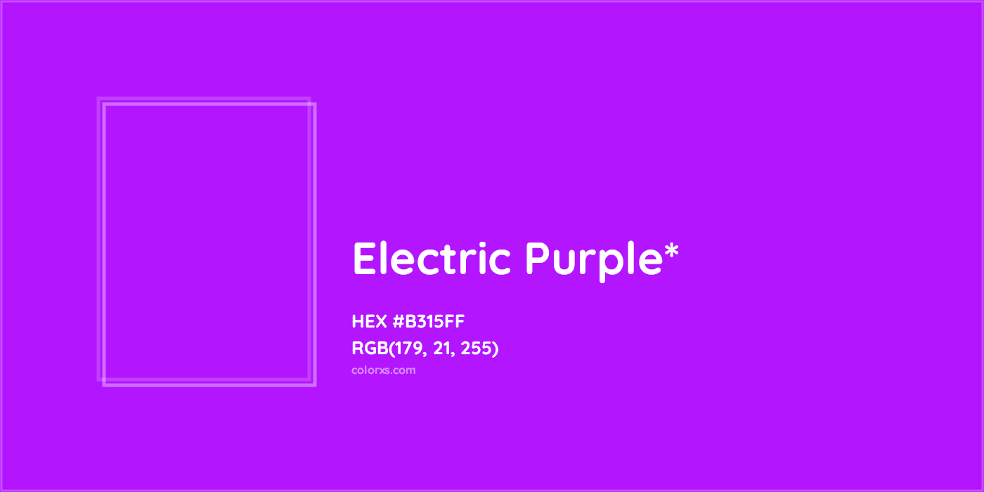 HEX #B315FF Color Name, Color Code, Palettes, Similar Paints, Images