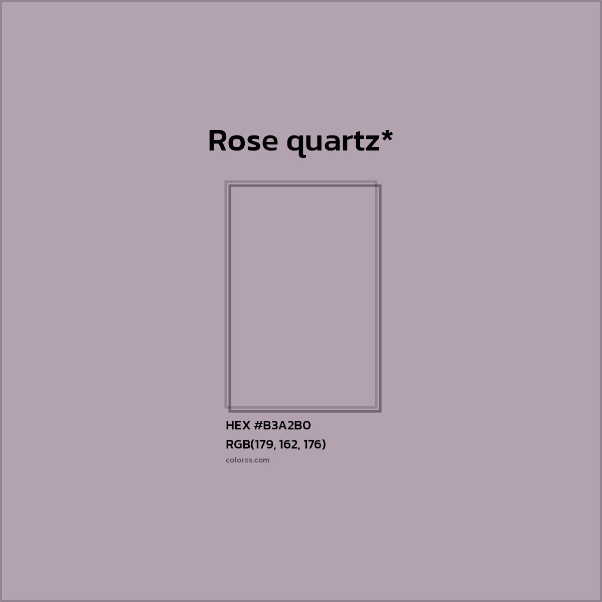 HEX #B3A2B0 Color Name, Color Code, Palettes, Similar Paints, Images