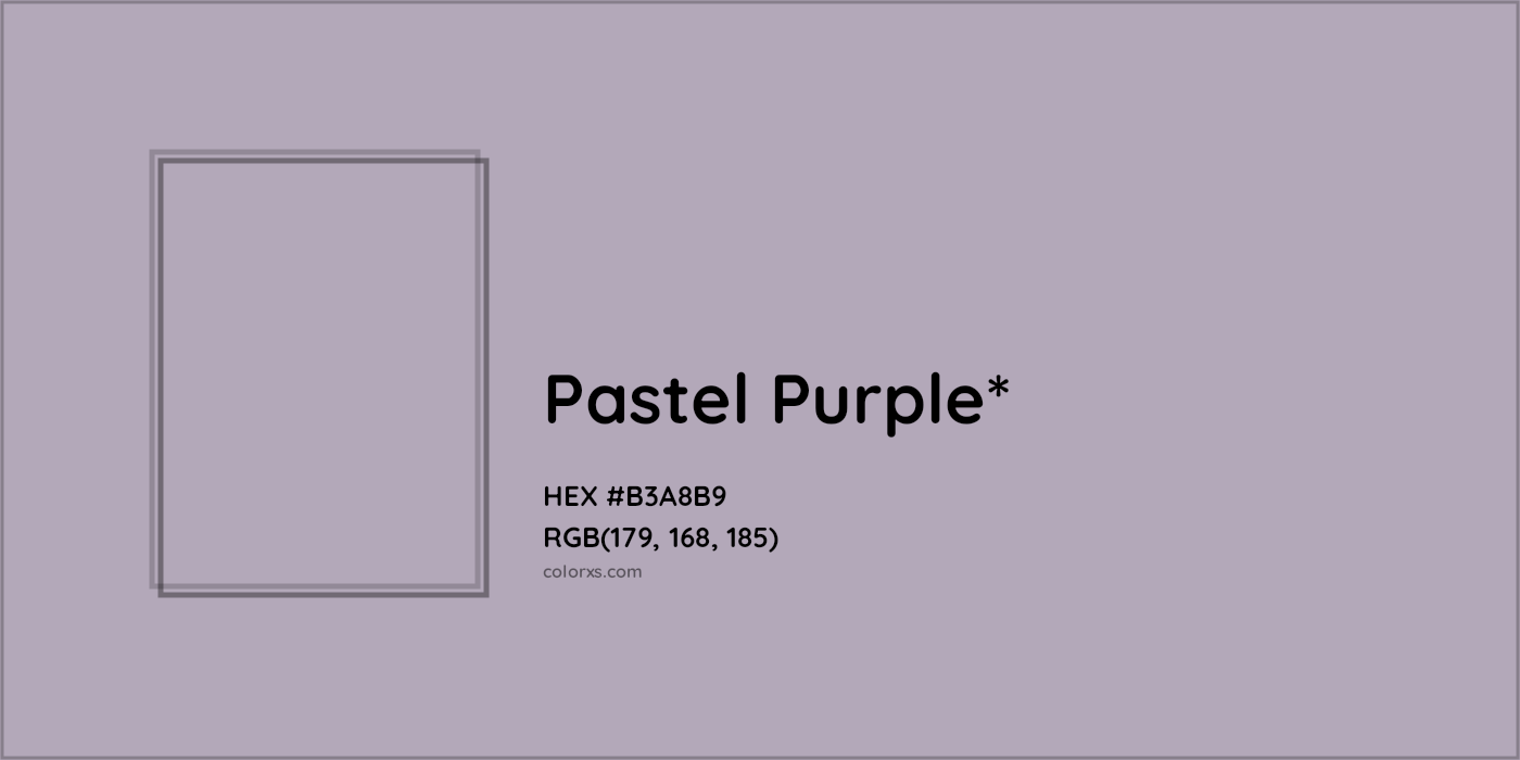 HEX #B3A8B9 Color Name, Color Code, Palettes, Similar Paints, Images