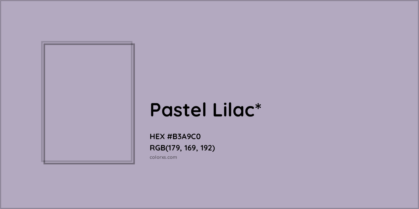 HEX #B3A9C0 Color Name, Color Code, Palettes, Similar Paints, Images