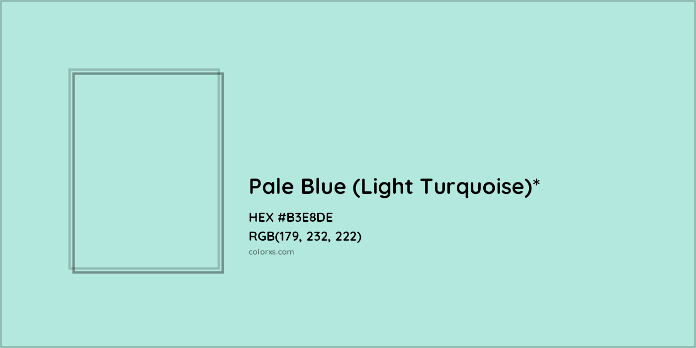 HEX #B3E8DE Color Name, Color Code, Palettes, Similar Paints, Images