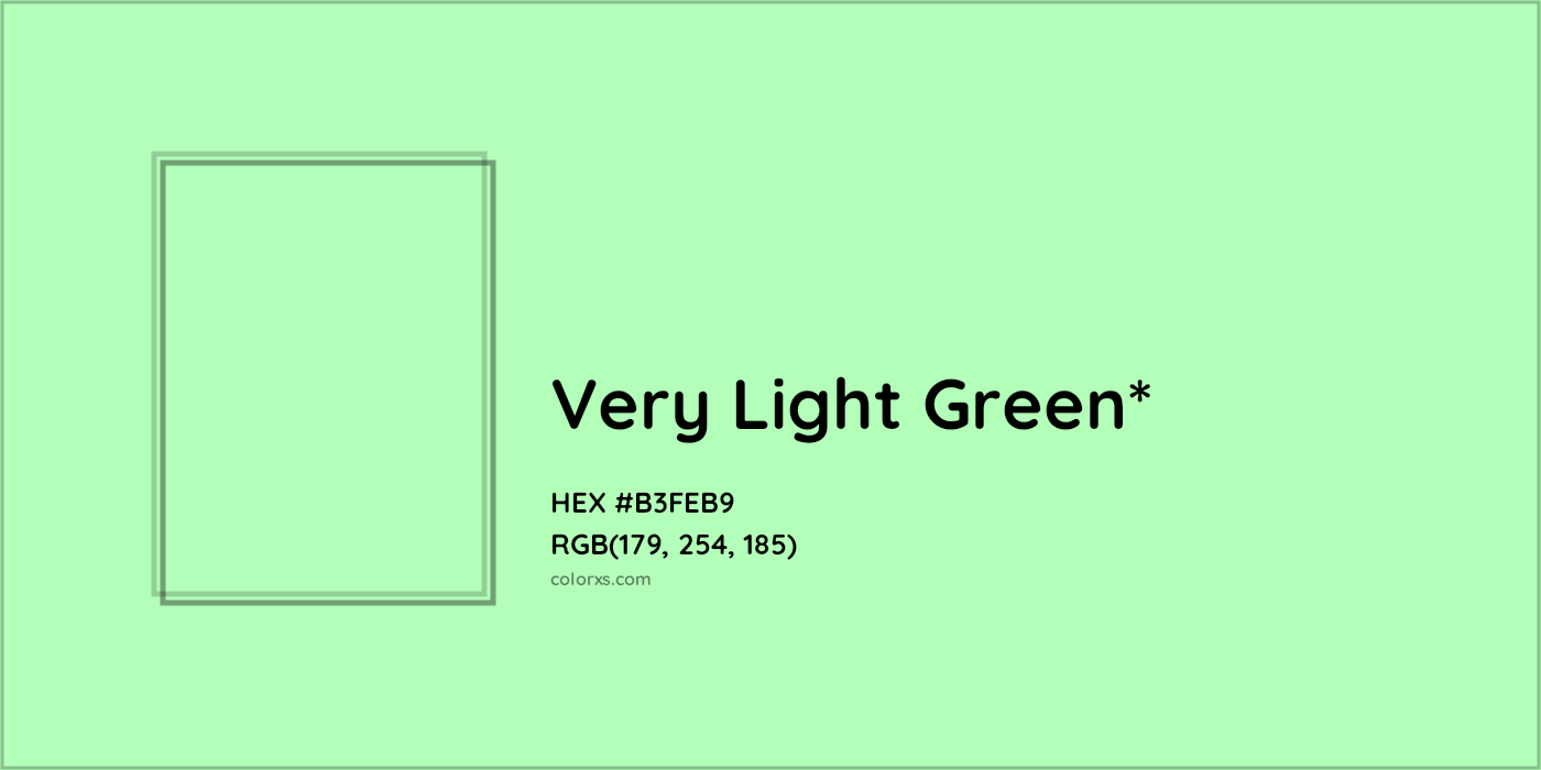 HEX #B3FEB9 Color Name, Color Code, Palettes, Similar Paints, Images
