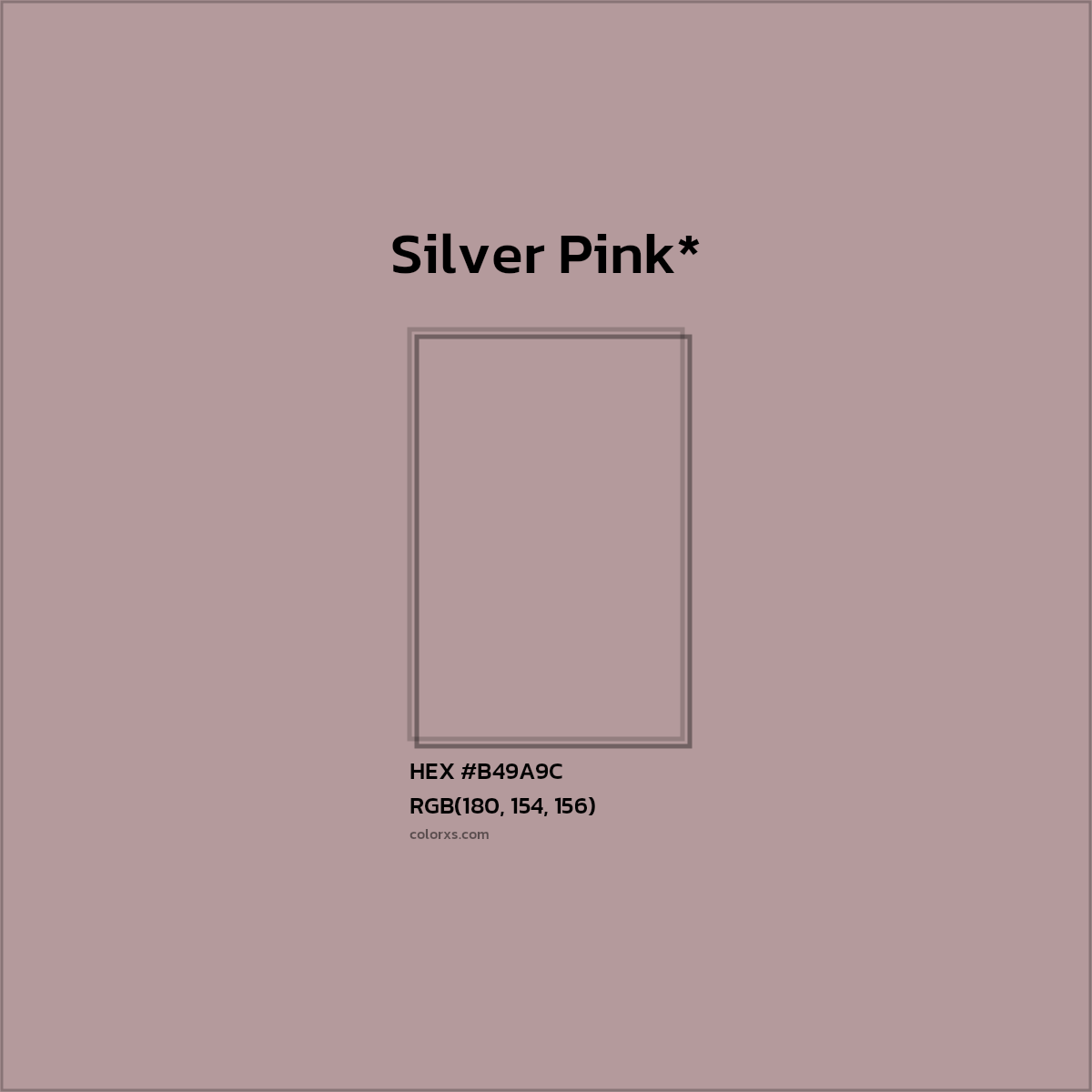 HEX #B49A9C Color Name, Color Code, Palettes, Similar Paints, Images