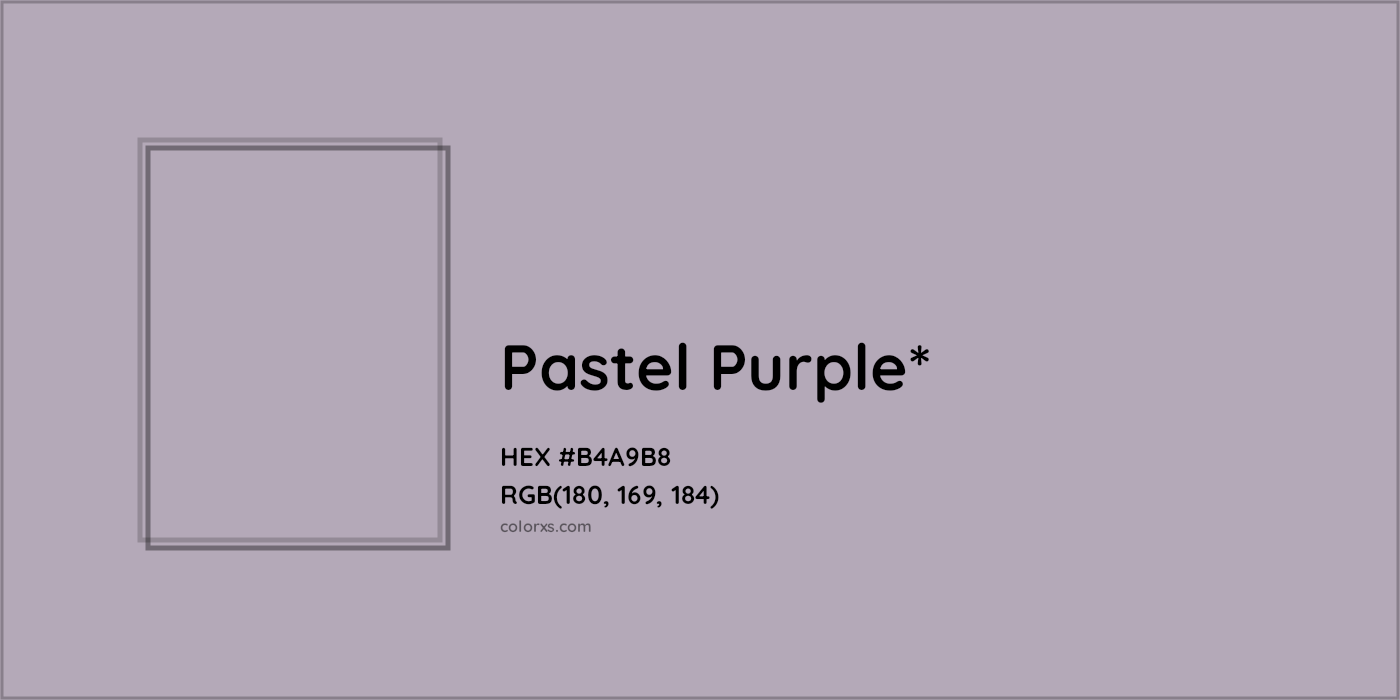 HEX #B4A9B8 Color Name, Color Code, Palettes, Similar Paints, Images