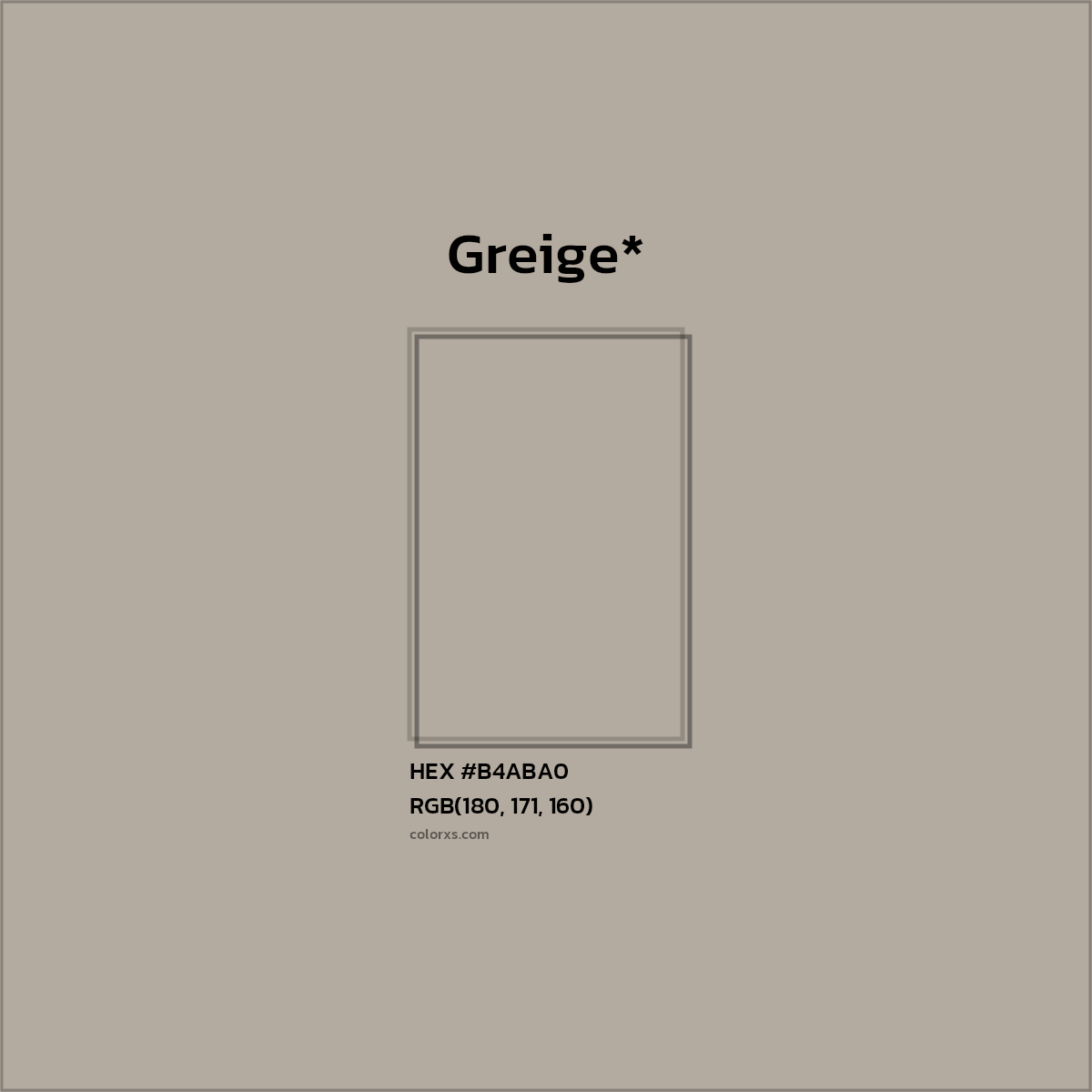 HEX #B4ABA0 Color Name, Color Code, Palettes, Similar Paints, Images