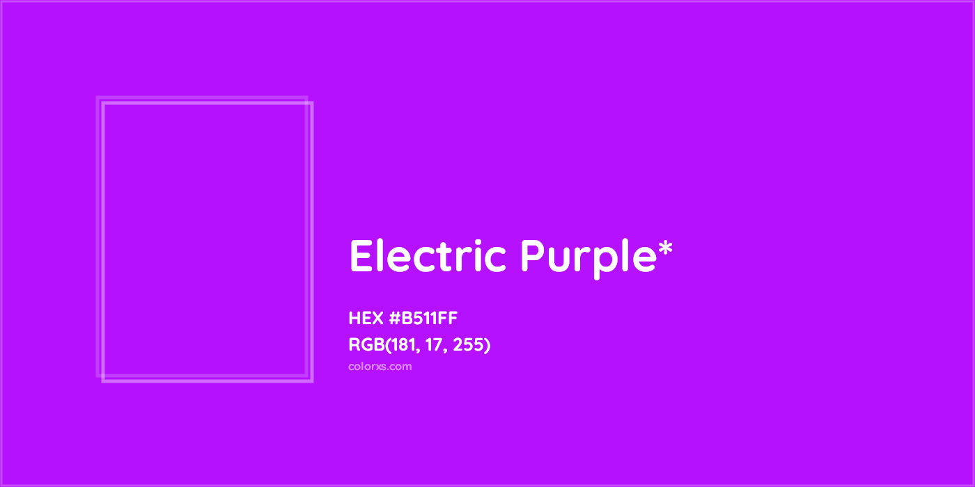 HEX #B511FF Color Name, Color Code, Palettes, Similar Paints, Images