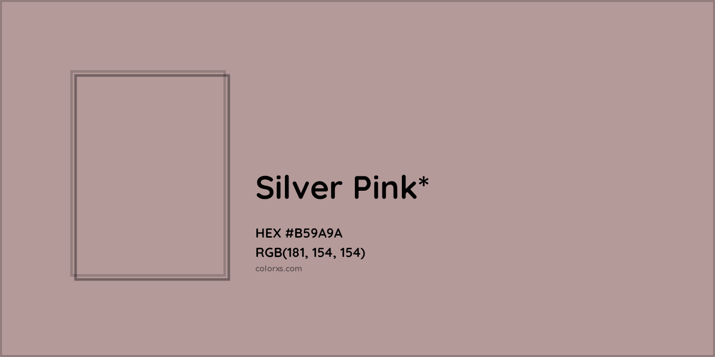 HEX #B59A9A Color Name, Color Code, Palettes, Similar Paints, Images