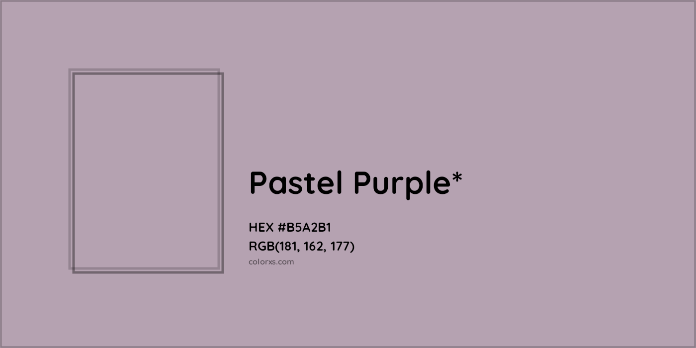 HEX #B5A2B1 Color Name, Color Code, Palettes, Similar Paints, Images