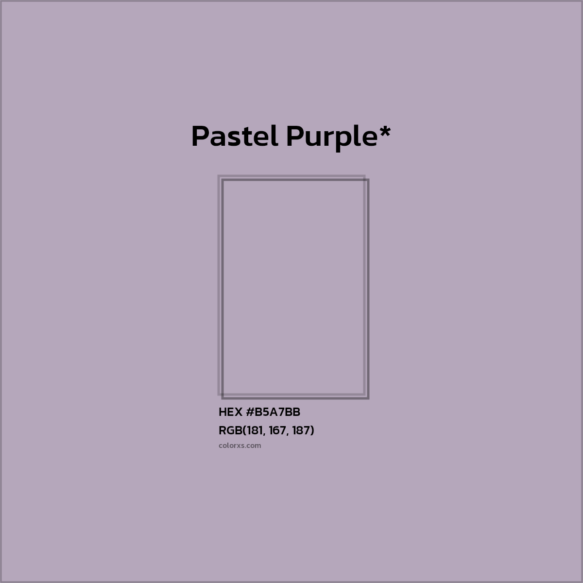 HEX #B5A7BB Color Name, Color Code, Palettes, Similar Paints, Images