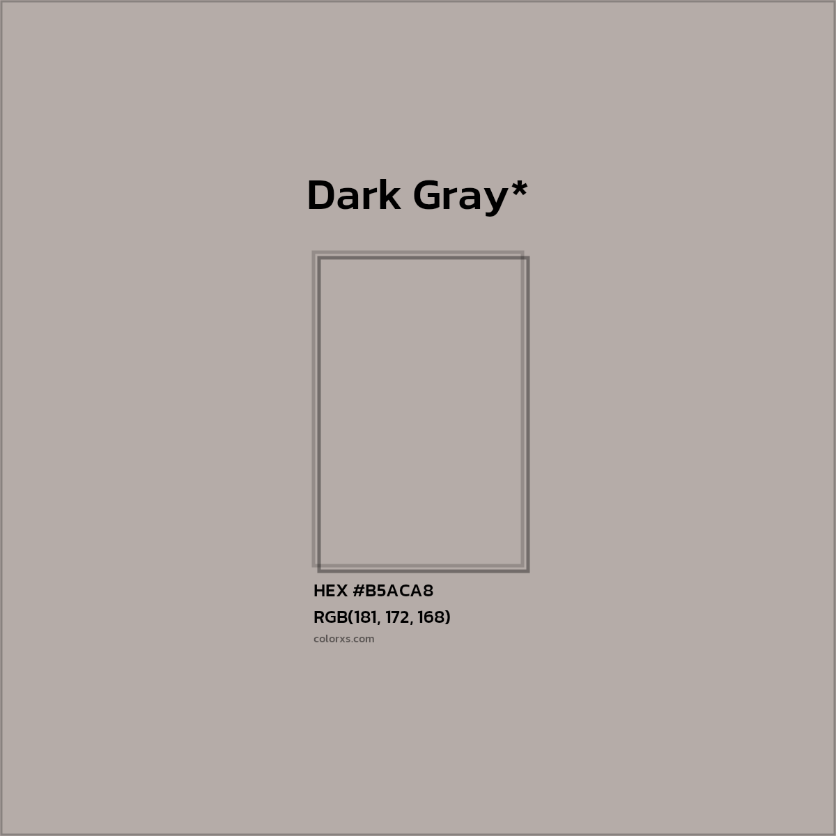 HEX #B5ACA8 Color Name, Color Code, Palettes, Similar Paints, Images