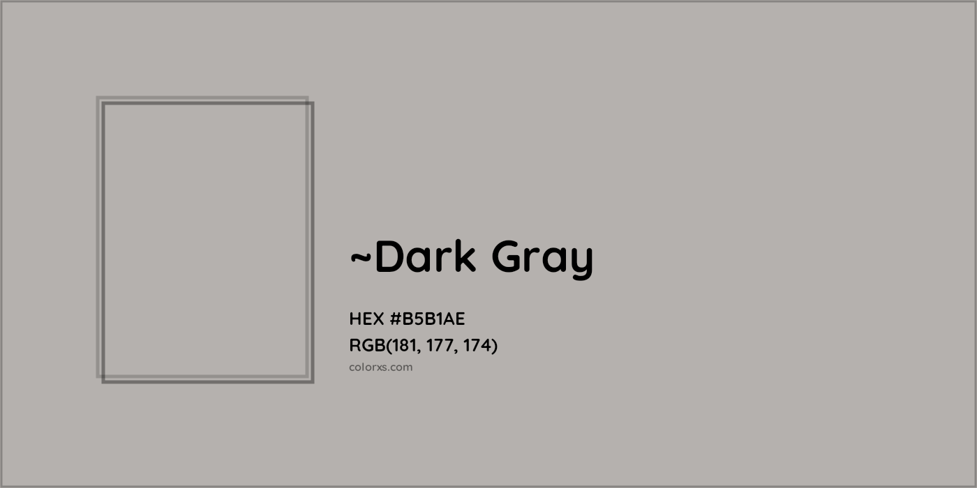 HEX #B5B1AE Color Name, Color Code, Palettes, Similar Paints, Images