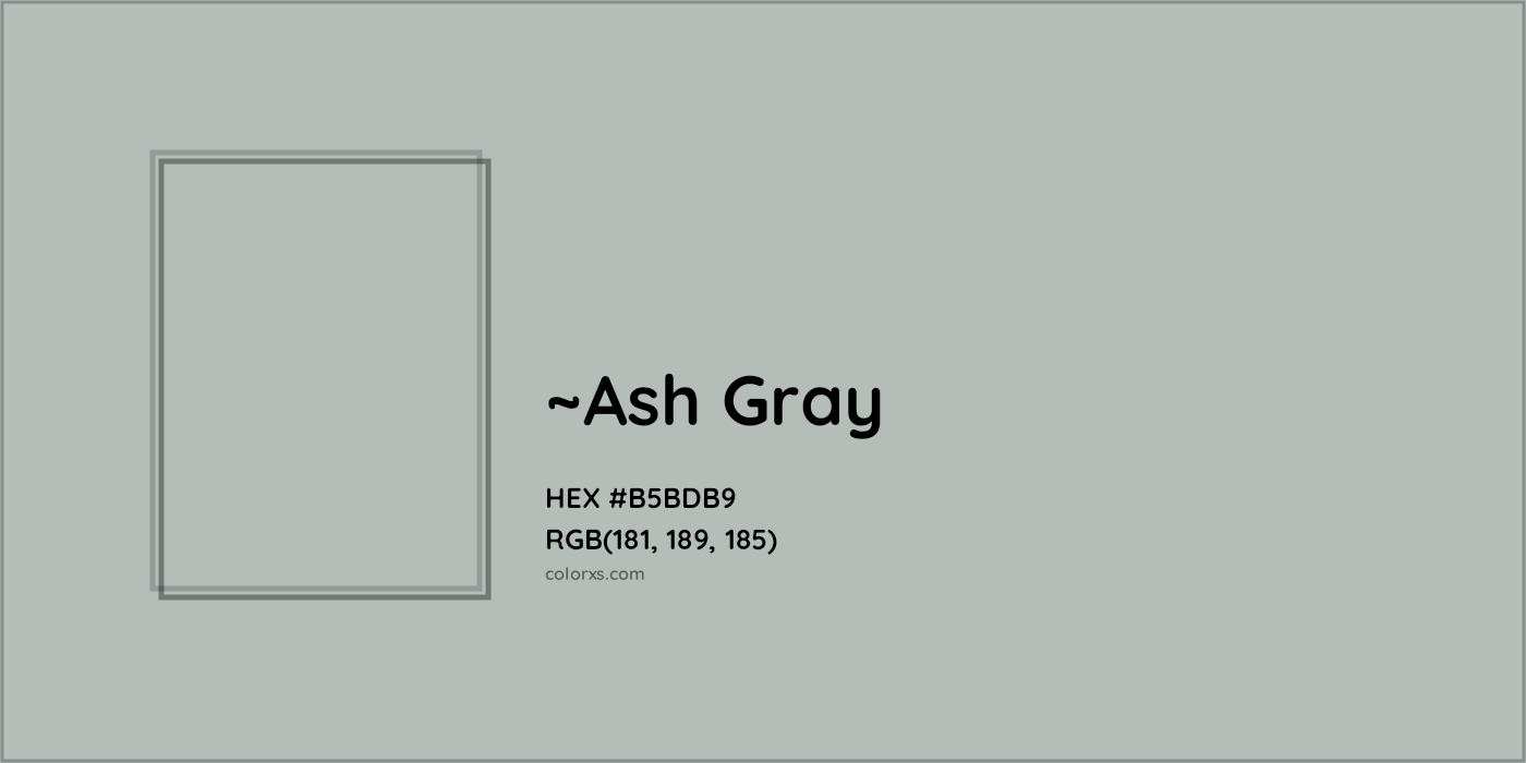 HEX #B5BDB9 Color Name, Color Code, Palettes, Similar Paints, Images