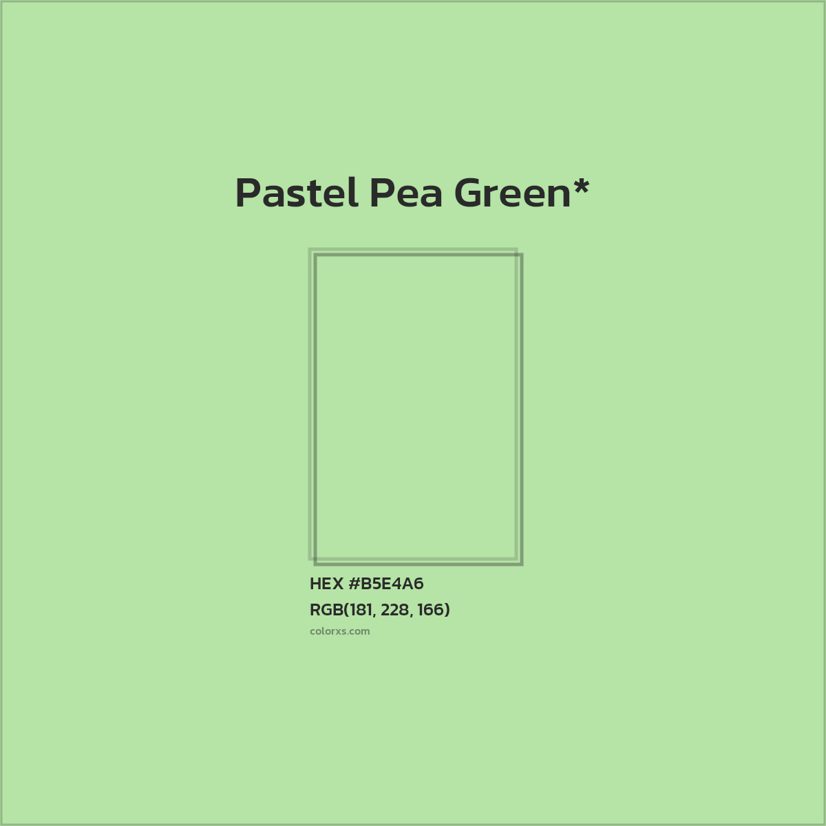 HEX #B5E4A6 Color Name, Color Code, Palettes, Similar Paints, Images