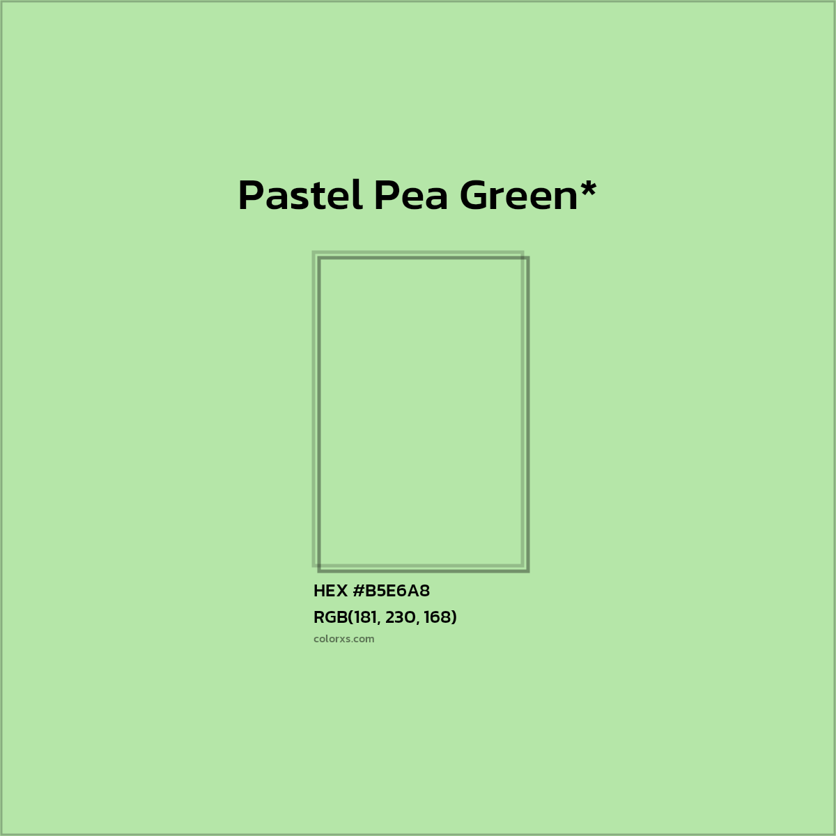 HEX #B5E6A8 Color Name, Color Code, Palettes, Similar Paints, Images