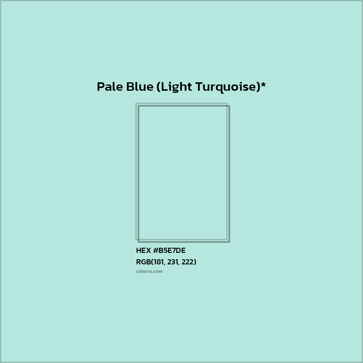 HEX #B5E7DE Color Name, Color Code, Palettes, Similar Paints, Images